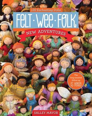 Buy Felt Wee Folk: New Adventures at Amazon