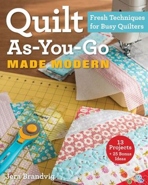 Buy Quilt As-You-Go Made Modern at Amazon