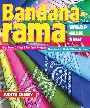 Buy Bandana-rama Wrap, Glue, Sew at Amazon