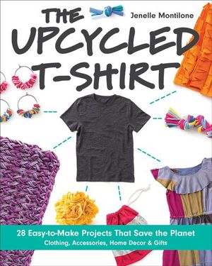 Buy The Upcycled T-Shirt at Amazon