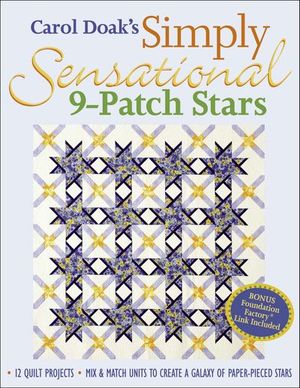 Carol Doak's Simply Sensational 9-Patch Stars