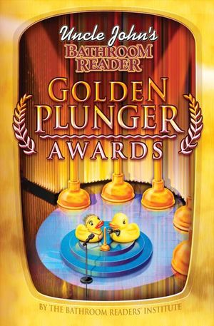 Buy Uncle John's Bathroom Reader Golden Plunger Awards at Amazon