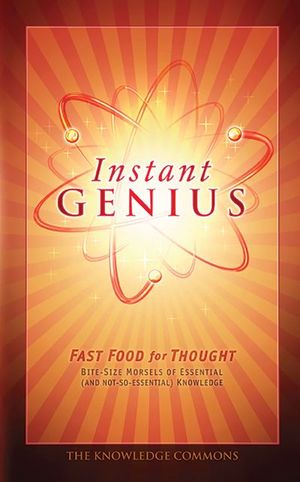 Instant Genius: Fast Food for Thought