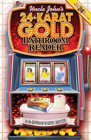 Buy Uncle John's 24-Karat Gold Bathroom Reader at Amazon