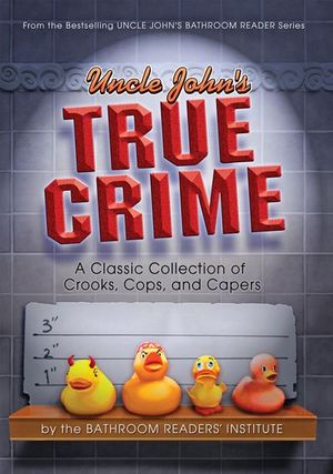 Buy Uncle John's True Crime at Amazon