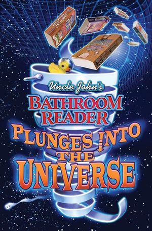 Buy Uncle John's Bathroom Reader Plunges into the Universe at Amazon