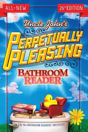 Buy Uncle John's Perpetually Pleasing Bathroom Reader at Amazon