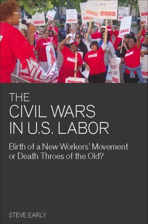 The Civil Wars in U.S. Labor