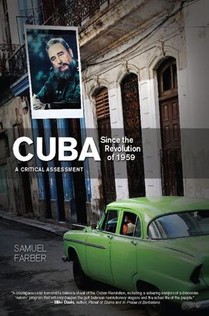 Buy Cuba Since the Revolution of 1959 at Amazon