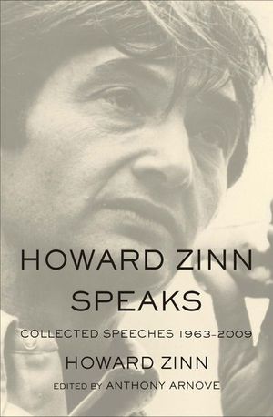 Howard Zinn Speaks