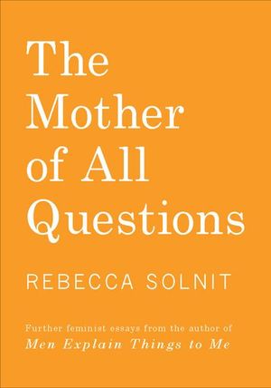 Buy The Mother of All Questions at Amazon