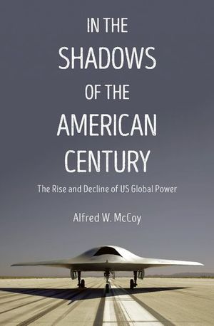 In the Shadows of the American Century