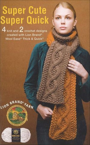 Super Cute Super Quick Crochet