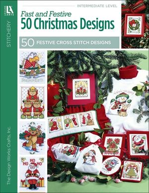 Cross Stitch Fast & Festive 50 Christmas Designs