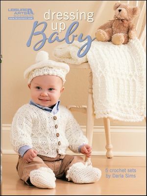 Dressing Up Baby Crochet