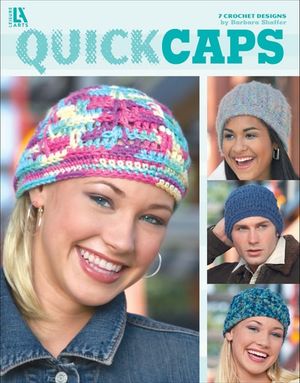 Quick Caps—7 Crochet Designs