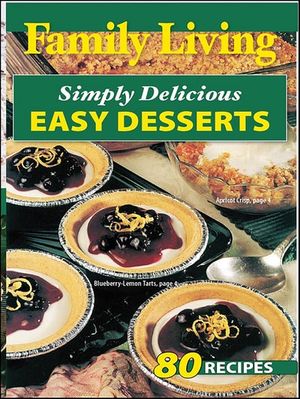 Family Living Easy Desserts