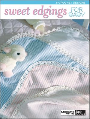 Sweet Edgings for Baby