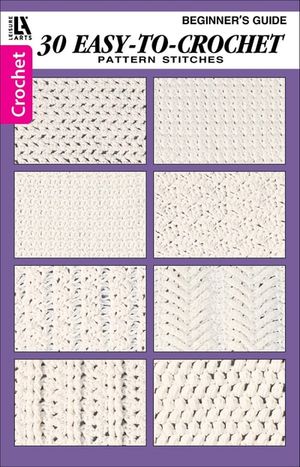 30 Easy-To-Crochet Stitches