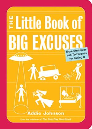 The Little Book of Big Excuses
