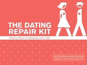 The Dating Repair Kit