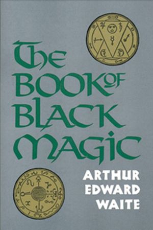 Buy The Book of Black Magic at Amazon