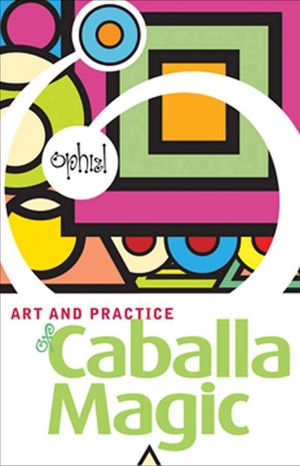 Buy The Art and Practice of Caballa Magic at Amazon