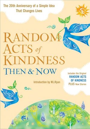 Buy Random Acts of Kindness Then & Now at Amazon