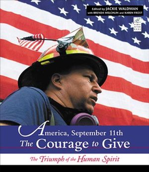 America, September 11th: The Courage to Give