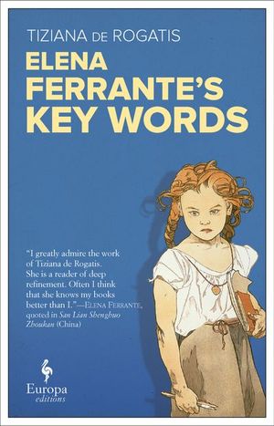 Buy Elena Ferrante's Key Words at Amazon