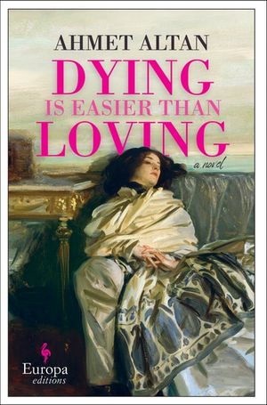 Dying Is Easier than Loving