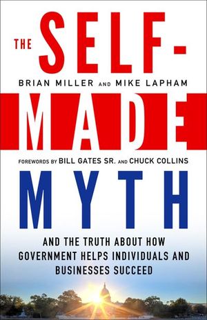 Buy The Self-Made Myth at Amazon