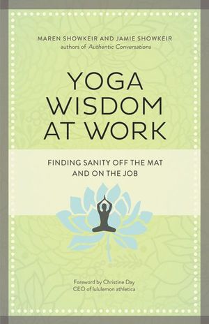 Yoga Wisdom at Work