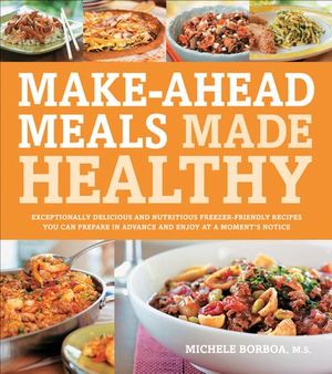 Buy Make-Ahead Meals Made Healthy at Amazon
