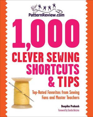 Buy 1,000 Clever Sewing Shortcuts & Tips at Amazon