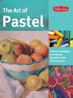 Buy The Art of Pastel at Amazon
