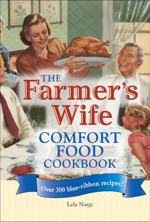 Buy The Farmer's Wife Comfort Food Cookbook at Amazon