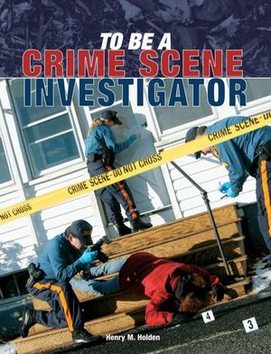 Buy To Be a Crime Scene Investigator at Amazon