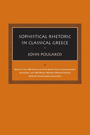 Sophistical Rhetoric in Classical Greece