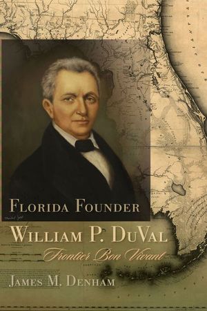 Buy Florida Founder William P. DuVal at Amazon