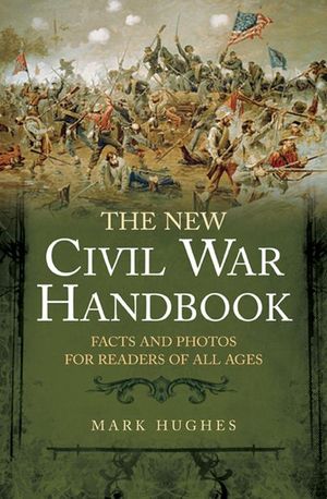 Buy The New Civil War Handbook at Amazon
