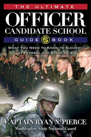 Buy The Ultimate Officer Candidate School Guidebook at Amazon
