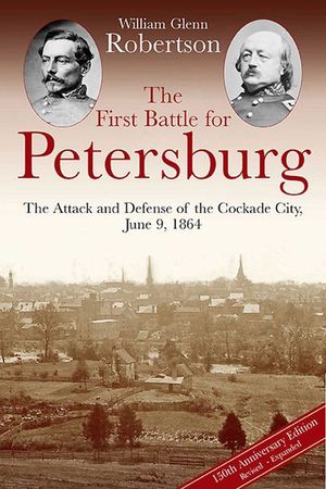 Buy The First Battle for Petersburg at Amazon