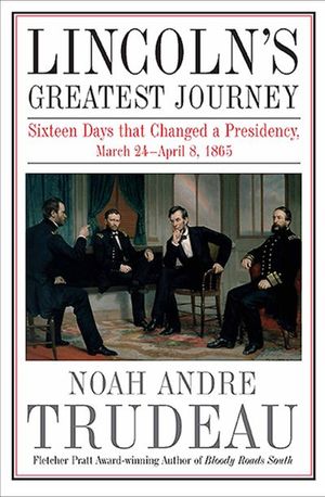 Lincoln's Greatest Journey