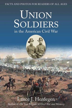 Buy Union Soldiers in the American Civil War at Amazon