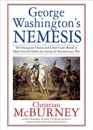 George Washington's Nemesis