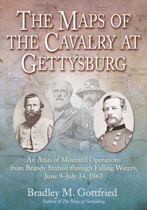 Buy The Maps of the Cavalry at Gettysburg at Amazon