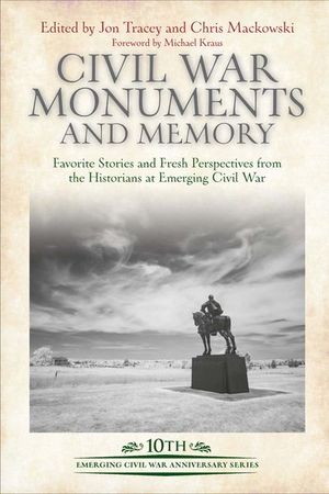 Buy Civil War Monuments and Memory at Amazon