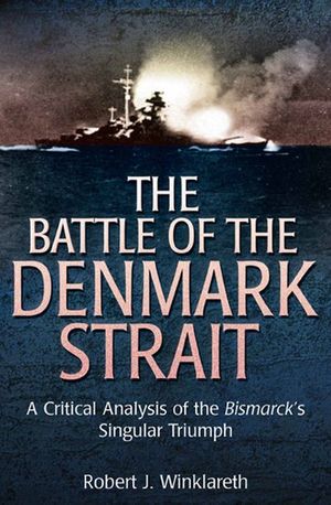 Buy The Battle of the Denmark Strait at Amazon