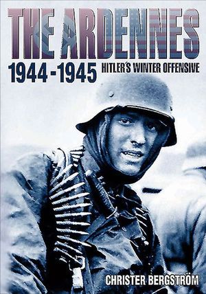 The Ardennes, 1944-1945
